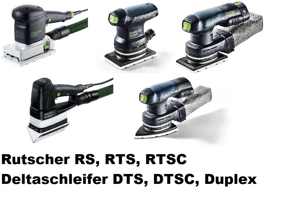 Rutscher, Deltaschleifer, Linearschleifer, RS, RTS, RTSC, DTS, DTSC, LS